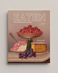 Eaten Magazine | No. 18: Desserts