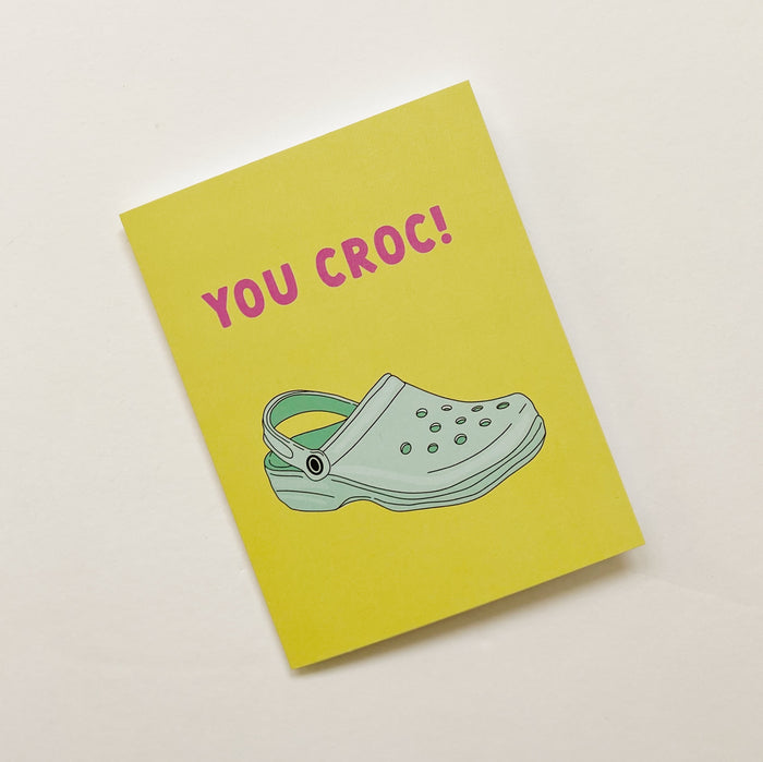 You Croc Card